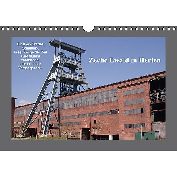 Zeche Ewald in Herten (Wandkalender 2014 DIN A4 quer), Uwe Bernds