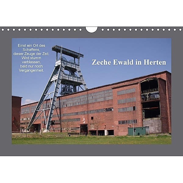 Zeche Ewald in Herten (Wandkalender 2018 DIN A4 quer), Uwe Bernds