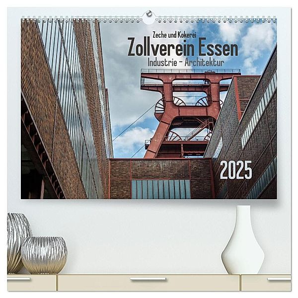 Zeche und Kokerei Zollverein Essen: Industrie-Architektur (hochwertiger Premium Wandkalender 2025 DIN A2 quer), Kunstdruck in Hochglanz, Calvendo, Olaf Herm