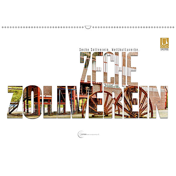 Zeche Zollverein. Weltkulturerbe. (Wandkalender 2020 DIN A2 quer), arne morgenstern