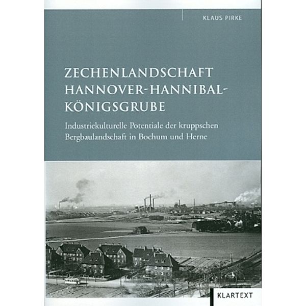 Zechenlandschaft Hannover-Hannibal-Königsgrube, Klaus Pirke