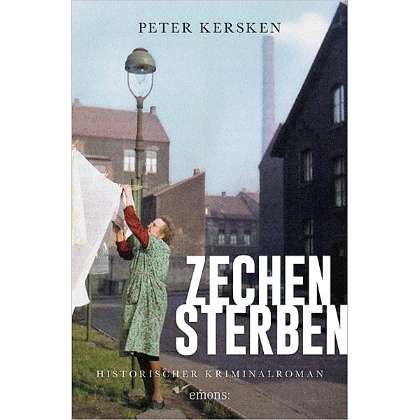 Zechensterben / Historischer Kriminalroman, Peter Kersken