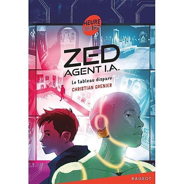 Zed, agent I.A. - Le tableau disparu / Heure noire, Christian Grenier
