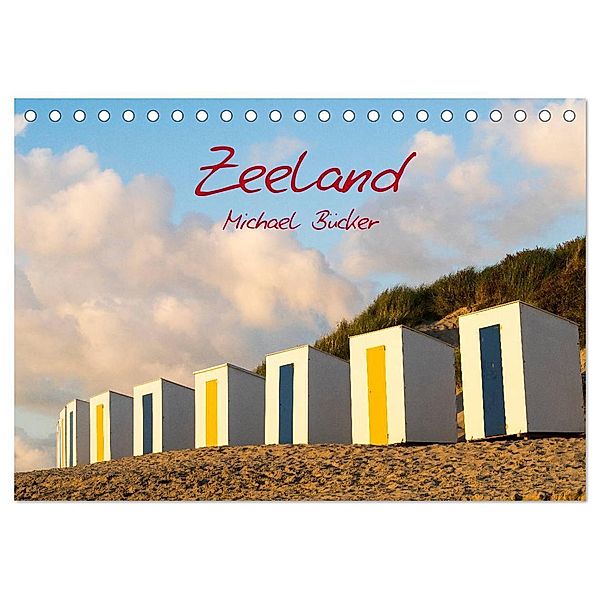 Zeeland (Tischkalender 2025 DIN A5 quer), CALVENDO Monatskalender, Calvendo, Michael Bücker