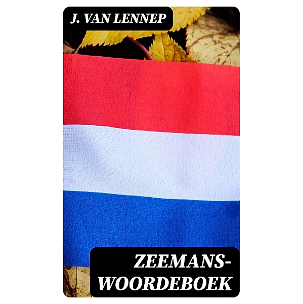 Zeemans-Woordeboek, J. Van Lennep