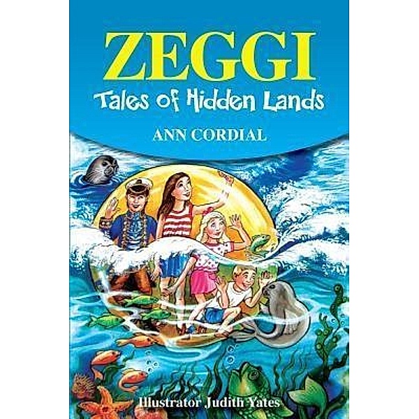 Zeggi - Tales of Hidden Lands / Tangley Press, Ann Cordial