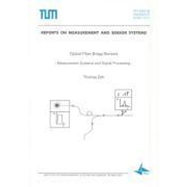 Zeh, T: Optical Fiber Bragg Sensors, Thomas Zeh