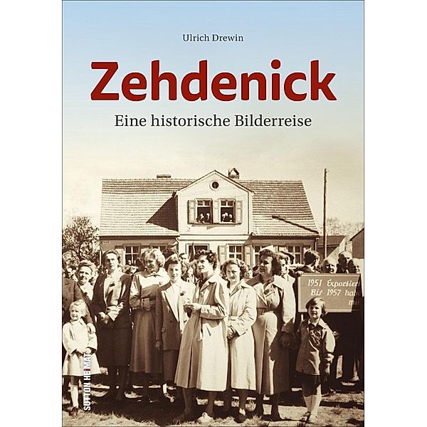 Zehdenick, Ulrich Drewin