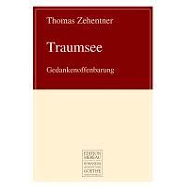 Zehentner, T: Traumsee, Thomas Zehentner