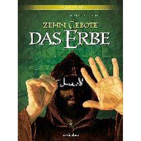 Zehn Gebote: Das Erbe - Gesamtausgabe, Frank Giroud, Joseph Behe