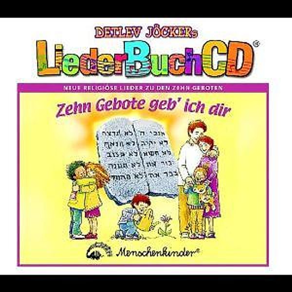 Zehn Gebote Geb ich Dir (LiederbuchCD), Detlev Jöcker