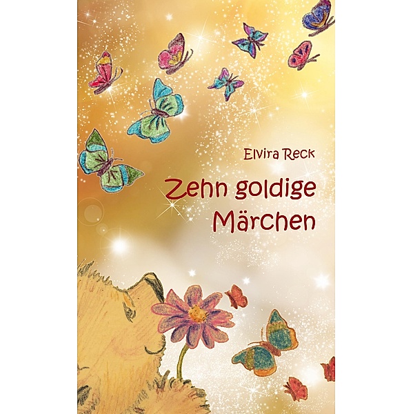Zehn goldene Märchen, Elvira Reck