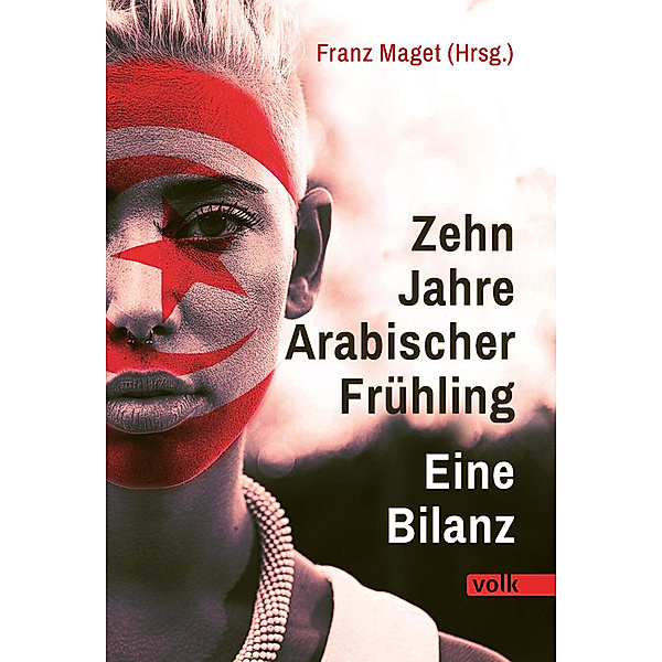 Zehn Jahre Arabischer Frühling, Franz Maget