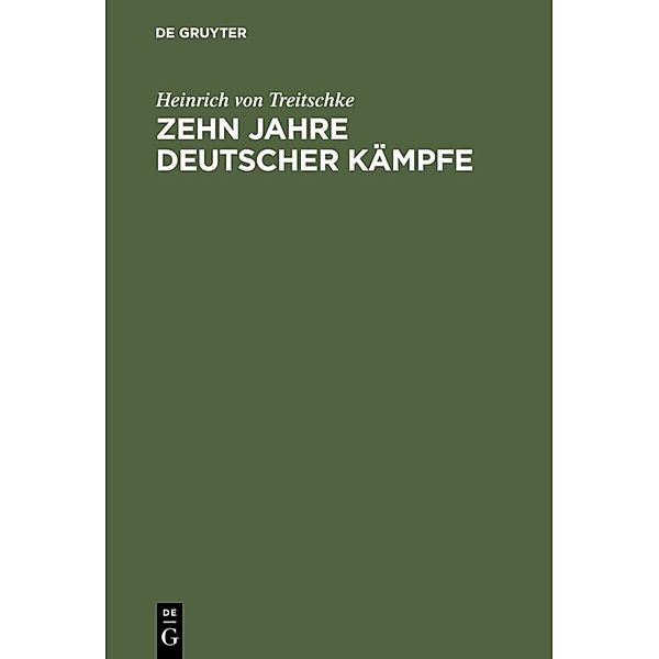 Zehn Jahre deutscher Kämpfe, Heinrich von Treitschke