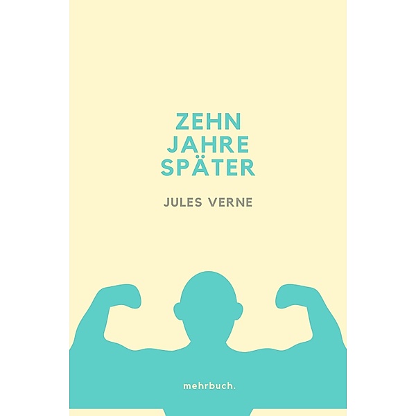 Zehn Jahre später, Jules Verne