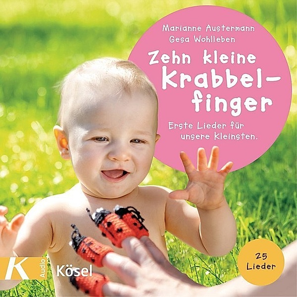Zehn kleine Krabbelfinger,Audio-CD, Marianne Austermann, Gesa Wohlleben