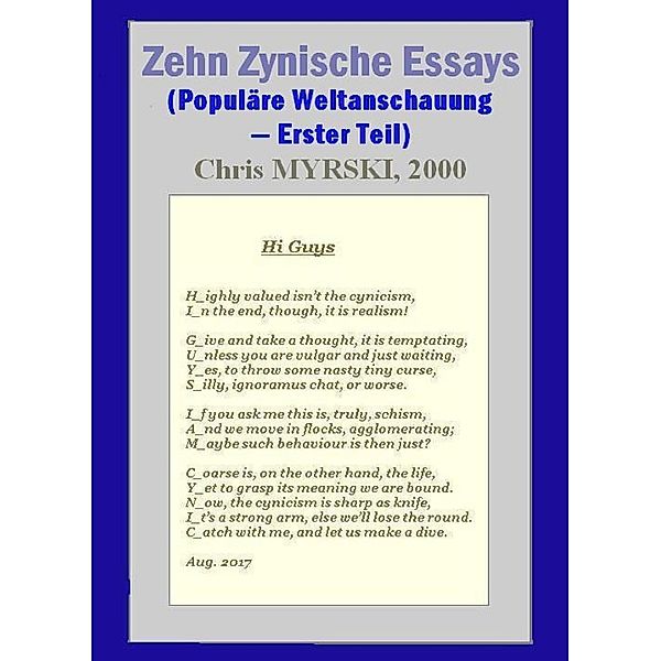 Zehn Zynische Essays (Populäre Weltanschauung - Erster Teil), Chris Myrski