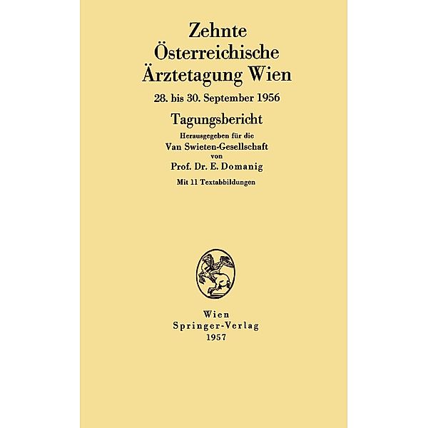 Zehnte Österreichische Ärztetagung Wien / Österreichische Ärztetagung Bd.10