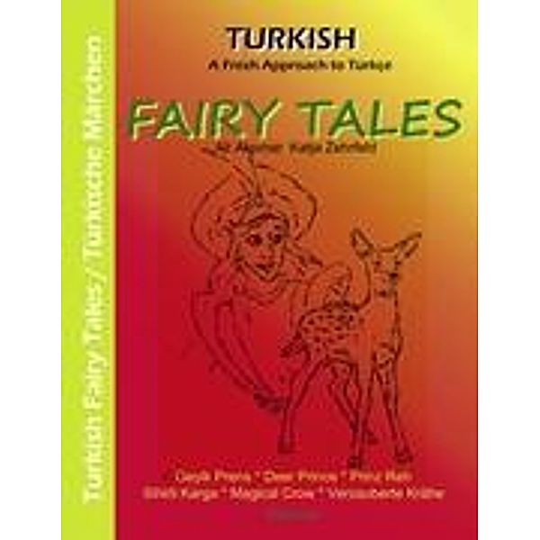 Zehrfeld, K: Turkish Fairy Tales / Türkische Märchen, Katja Zehrfeld, Ali Akpinar