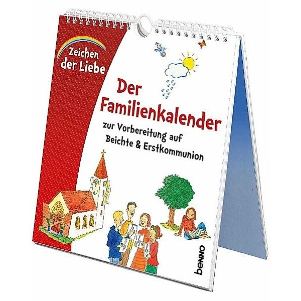 Zeichen der Liebe, Der Familienkalender, Annegret Beck, Kerstin Czwienczek, Claudia Franke, Susanne Henning, Ralf Knauer, Michael Poschlod, Anne Rademacher