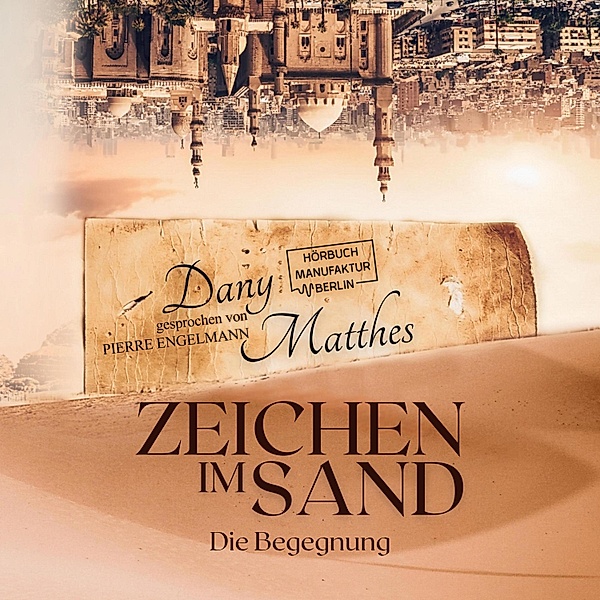 Zeichen im Sand, Dany Matthes