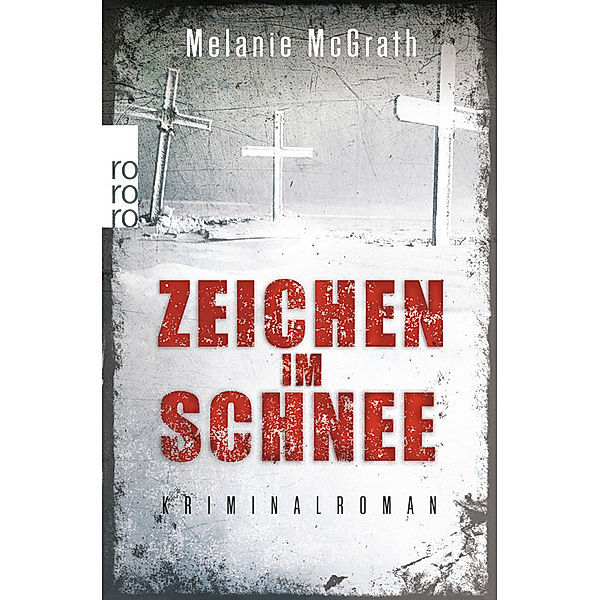 Zeichen im Schnee / Edie Kiglatuk Bd.2, Melanie McGrath