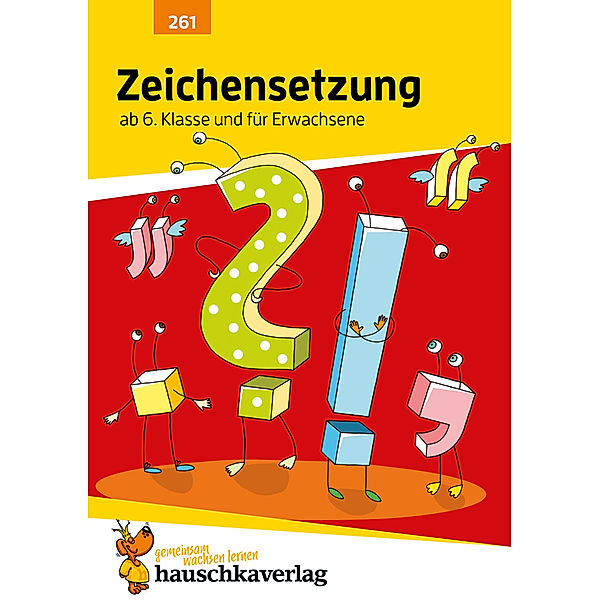 Zeichensetzung ab 6. Klasse und für Erwachsene, A5-Heft, Gerhard Widmann