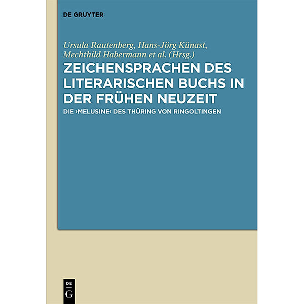 Zeichensprachen des literarischen Buchs in der frühen Neuzeit