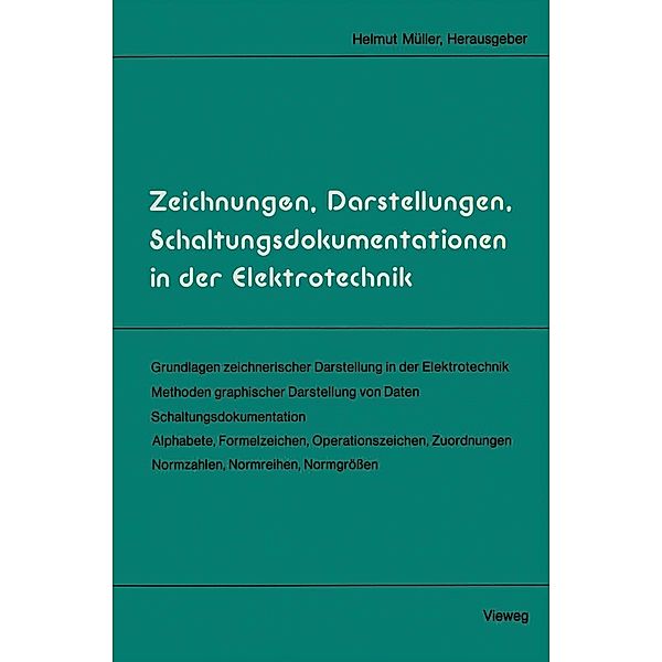 Zeichnungen, Darstellungen, Schaltungsdokumentationen in der Elektrotechnik, Helmut Müller