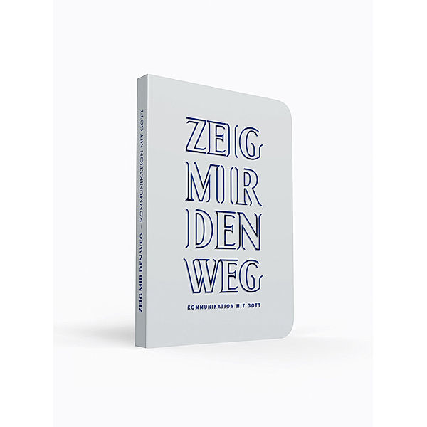 Zeig mir den Weg