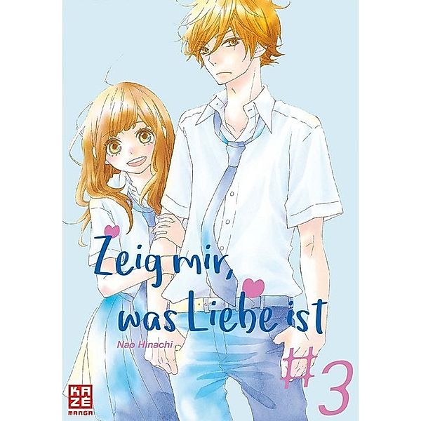 Zeig mir, was Liebe ist Bd.3, Nao Hinachi