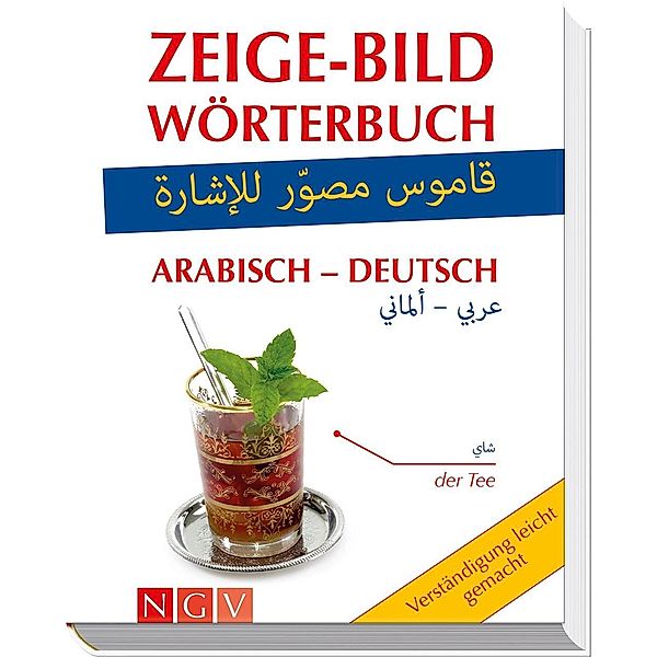 Zeige-Bild-Wörterbuch Arabisch-Deutsch, Katrin Höller, Christina Kuhn