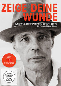 Image of Zeige deine Wunde - Kunst und Spiritualität bei Joseph Beuys