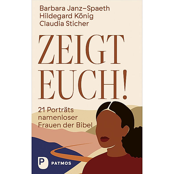 Zeigt euch!, Barbara Janz-Spaeth, Hildegard König, Claudia Sticher