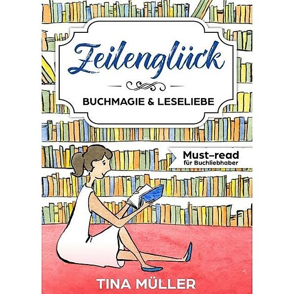 Zeilenglück, Tina Müller