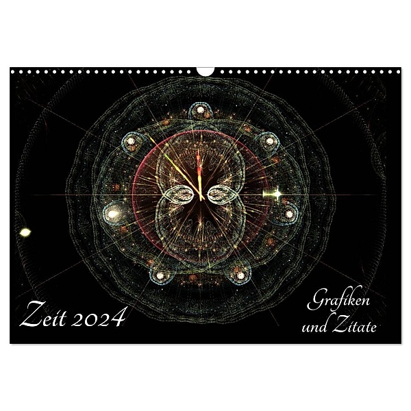 Zeit 2024 - Grafiken und Zitate (Wandkalender 2024 DIN A3 quer), CALVENDO Monatskalender, Georg Schmitt