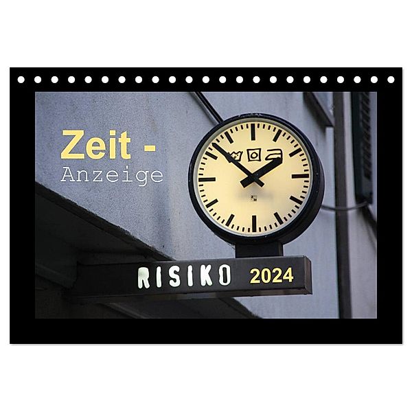 Zeit-Anzeige (Tischkalender 2024 DIN A5 quer), CALVENDO Monatskalender, Angelika keller