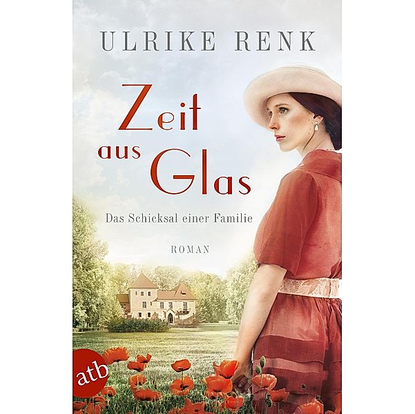 Zeit aus Glas / Das Schicksal einer Familie Bd.2, Ulrike Renk