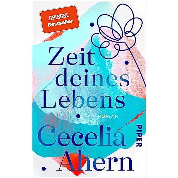 Zeit deines Lebens, Cecelia Ahern