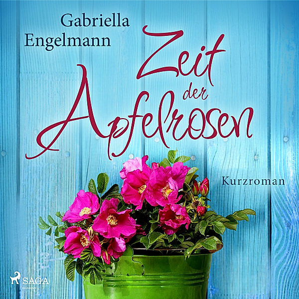 Zeit der Apfelrosen, Gabriella Engelmann