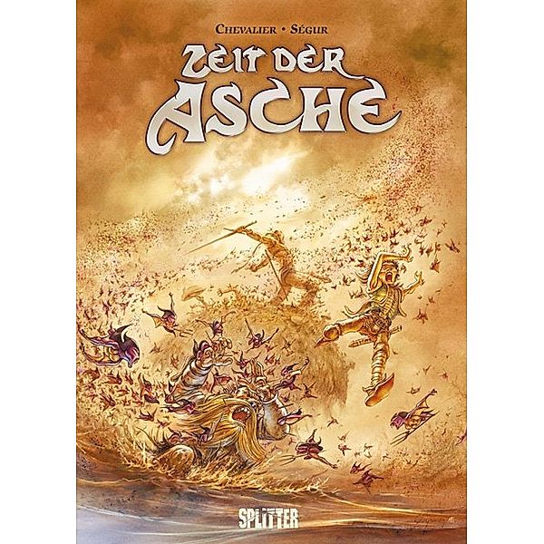 Zeit der Asche, Bruno Chevalier, Thierry Ségur