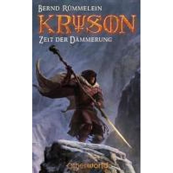 Zeit der Dämmerung / Kryson Bd.3, Bernd Rümmelein