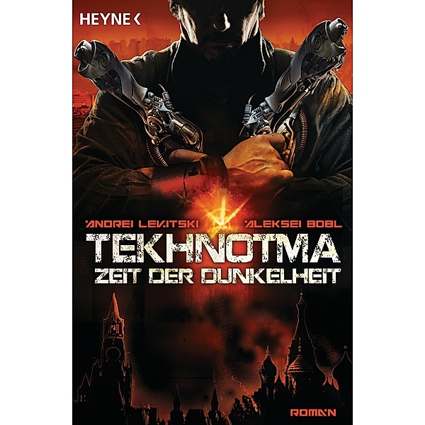 Zeit der Dunkelheit / Tekhnotma Bd.1, Aleksei Bobl, Andrei Levitski