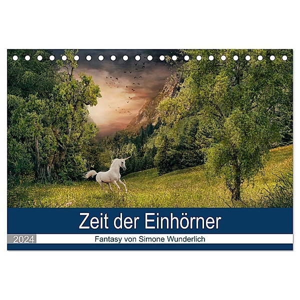 Zeit der Einhörner (Tischkalender 2024 DIN A5 quer), CALVENDO Monatskalender, Simone Wunderlich
