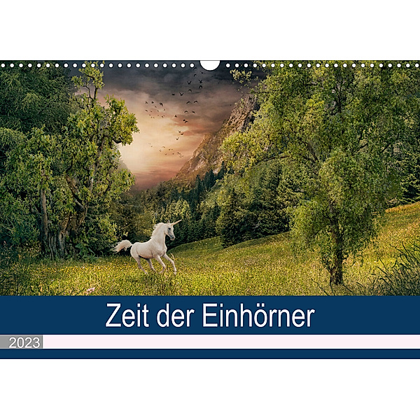 Zeit der Einhörner (Wandkalender 2023 DIN A3 quer), Simone Wunderlich