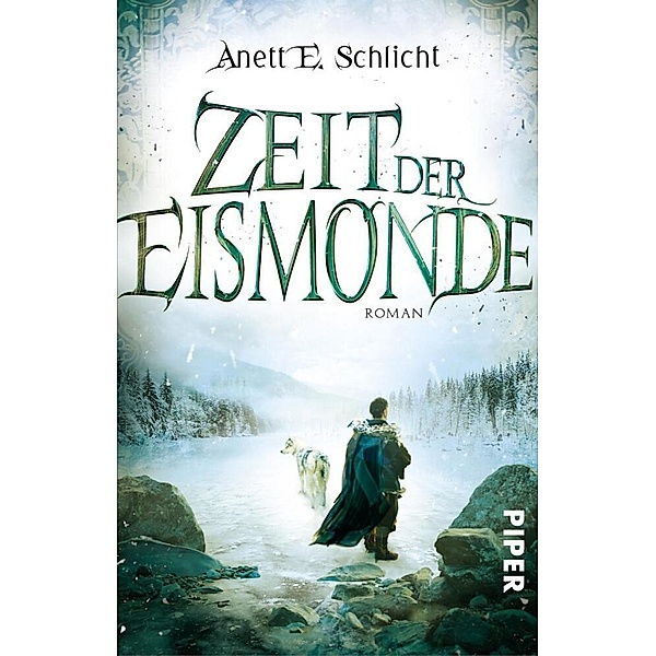 Zeit der Eismonde Bd.1, Anett E. Schlicht
