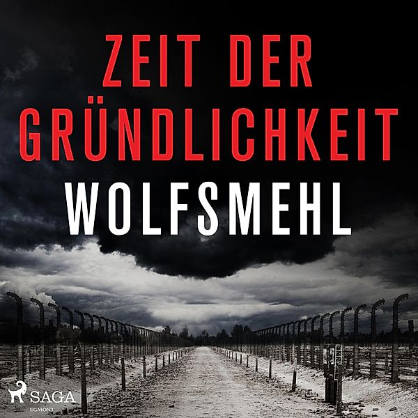 Zeit der Gründlichkeit, Wolfsmehl