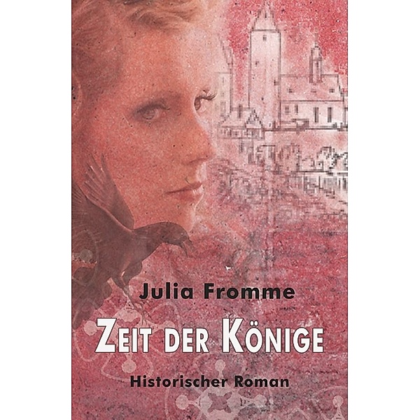 Zeit der Könige, Julia Fromme