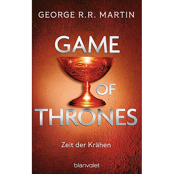 Zeit der Krähen / Game of Thrones Bd.7, George R. R. Martin