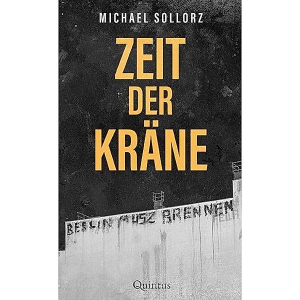 Zeit der Kräne, Michael Sollorz